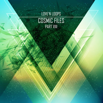 Love'n Loops - Cosmic Files, Pt. 8