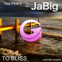 Ted Peters & Jabig - To Bliss (Extended Versions)
