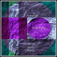 Dub Eyes - Phyton EP