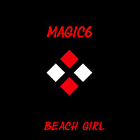 Magic6 - Beach Girl