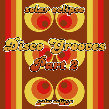 Solar Eclipse - Disco Grooves, Pt. 2