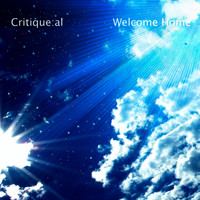 Critiqueal - Welcome Home