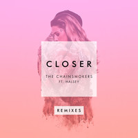 The Chainsmokers feat. Halsey - Closer (Remixes)
