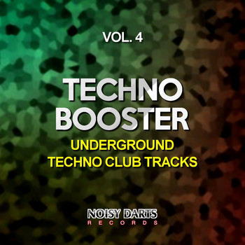Various Artists - Techno Booster, Vol. 4 (Underground Techno Club Tracks)