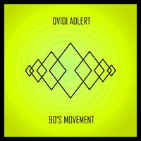 Ovidi Adlert - 90's Movement