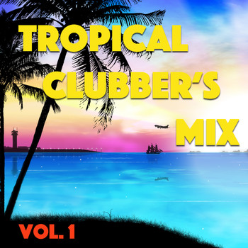 Various Artists - Tropical Clubber's Mix, Vol. 2