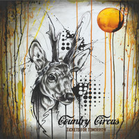 Country Circus - Tickets for tomorrow