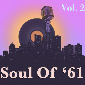 Various Artists - Soul Of '61, Vol. 2