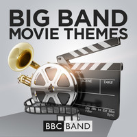 BBC Band - Big Band Movie Themes