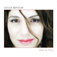 Cecilia Bertolini - Back on Track