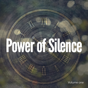 Various Artists - Power Of Silence, Vol. 1 (Relaxing & Powerful Chill Out Tunes)