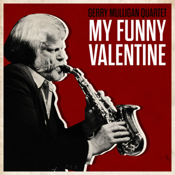 Gerry Mulligan Quartet - My Funny Valentine