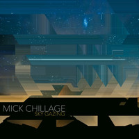 Mick Chillage - Sky Gazing