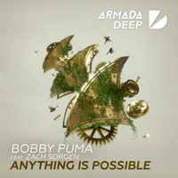 Bobby Puma feat. Zach Sorgen - Anything Is Possible