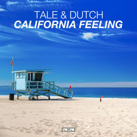 Tale & Dutch - California Feeling