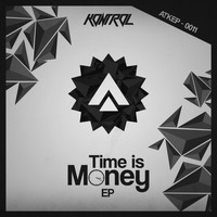 Kontrol - Time Is Money EP