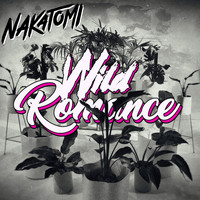 Nakatomi - Wild Romance