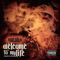 Sneaks - Welcome to My Life - Single (Explicit)