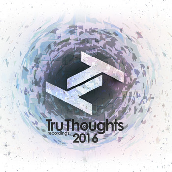 Various Artists - Tru Thoughts 2016 (Explicit)