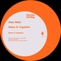 Alex Maiz - Make It Together