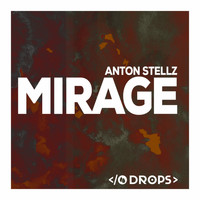 Anton Stellz - Mirage