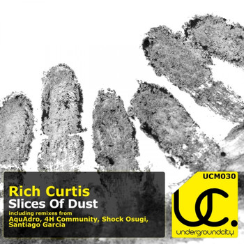 Rich Curtis - Slices Of Dust