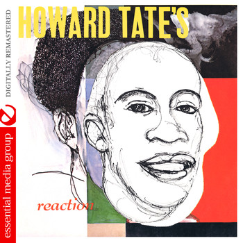 Howard Tate - Howard Tate's Reaction (Digitally Remastered)