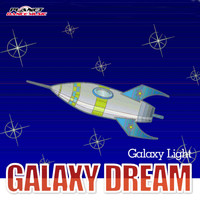 Galaxy Dream - Galaxy Light