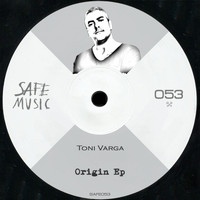 Toni Varga - Origin EP