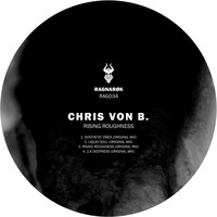 Chris von B. - Rising Roughness