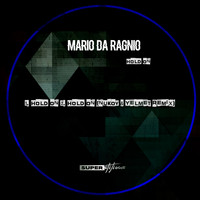 Mario da Ragnio - Hold On