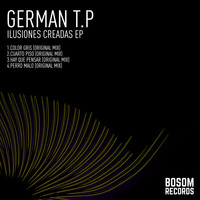 German T.P - ILusiones Creadas EP
