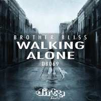 Brother Bliss - Walking Alone