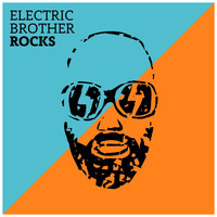 Electric Brother - Rocks