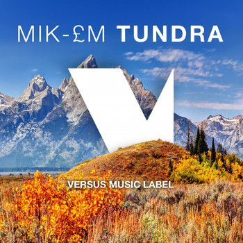 Mik-£M - Tundra
