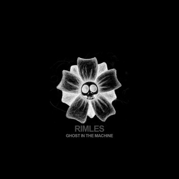 Rimles - Ghost In The Machine