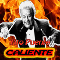 Tito Puente - Caliente