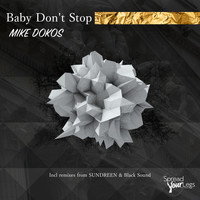 Mike Dokos - Baby Don't Stop