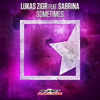 Lukas Zigr feat. Sabrina - Sometimes