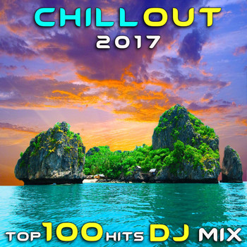 Chill Out Doc - Chill Out 2017 Top 100 Hits DJ Mix