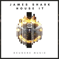 James Shark - House It