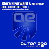 Store N Forward & Mil Brokes - Soul Connection, Pt. 01
