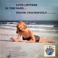 Frank Chacksfield - Love Letters in the Sand