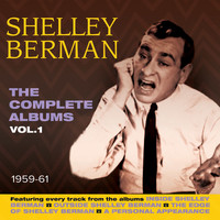 Shelley Berman - The Complete Albums 1959-61, Vol. 1