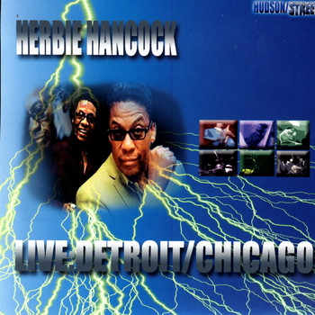 Herbie Hancock - Live: Detroit/Chicago