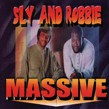 Sly & Robbie - Massive
