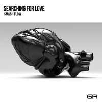 Smash Flow - Searching For Love