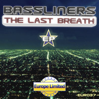 Bassliners - The Last Breath