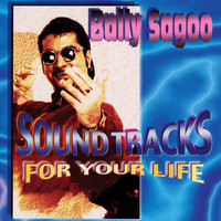 Bally Sagoo - Sound Tracks For Your Life