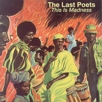 The Last Poets - This is Madness